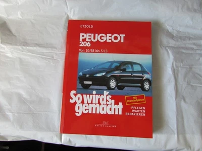 REPARATURANLEITUNG/Buch PEUGEOT 206 So wird es gemacht Ab 10/98 bis 5/13 - Bild 1 von 3