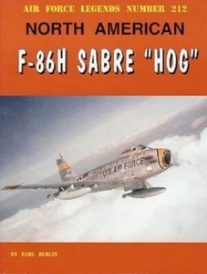 Ginter Air Force Legends: North American F86H Sabre Hog magazine 212 - Picture 1 of 1