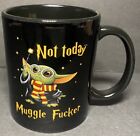 Baby Yoda Not Today Mugglefucker, Yoda Gryffindor, Muggle Mug, Harry Potter Mug