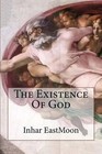 Produktbild - The Existence Of God by Inhar Eastmoon Em (English) Paperback Book