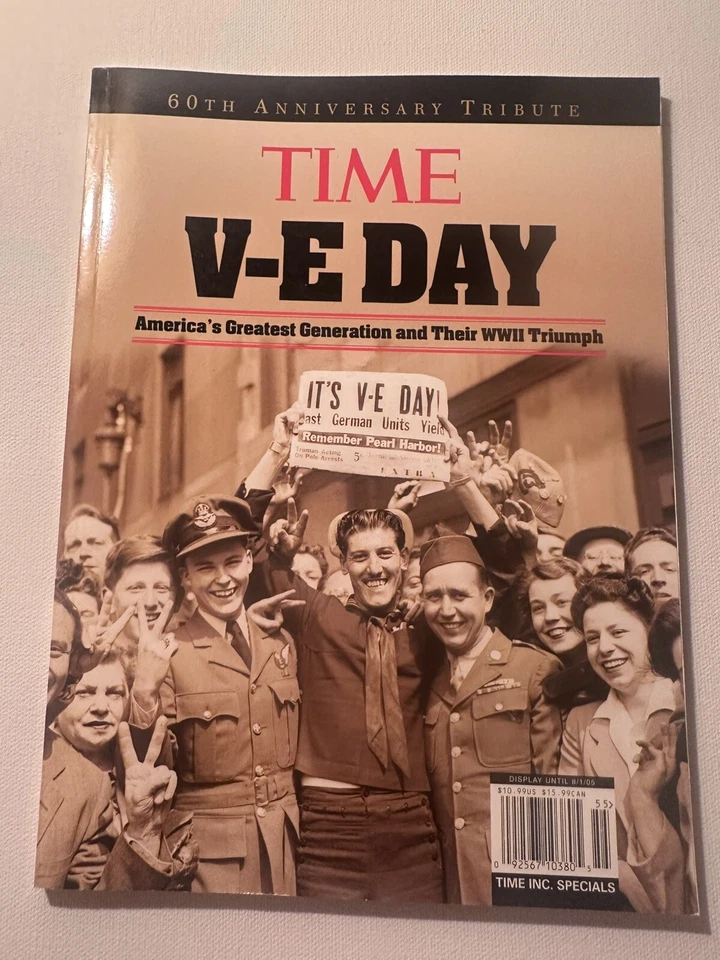 Time Magazine V-E Day Special Issue 60th Anniversary Tribute World War 2 SC Book Foto 1 de 4
