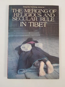 Merging of Religious and Secular Rule in Tibet Dung-dkar blo-bzang 'phrim-las PB - Bild 1 von 6