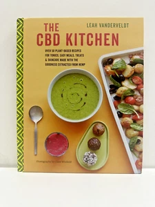 The CBD Kitchen: Over 50 plant-based recipes for tonics, easy meals, treats ... - Imagen 1 de 8
