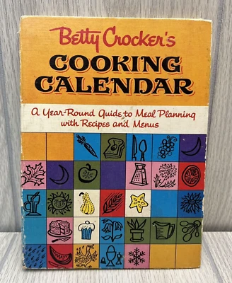 Betty Crocker's Cooking Calendar Cook Book First Edition First Printing 1962 - Image 1 of 4