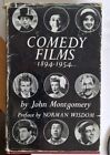 Comedy Films 1894-1945 By John Montgomery, 1968, Hardback Used/ Illustrated