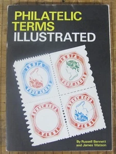 Stamp collecting : Philatelic Terms Illustrated by Watson & Bennett - pb GC - Picture 1 of 3