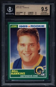 1989 SCORE RC #250 BILL HAWKINS BGS 9.5 (10,9.5,9.5,9.5) GEM ROOKIE #8308300 - Picture 1 of 2