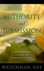 Authority and Submission - Paperback By Watchman Nee - GOOD