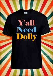 Y'all need Dolly T-Shirt Country Cool Herren Damen Unisex Baseball T-Shirt Oberteil 3289 - Bild 1 von 7