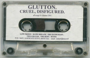 GLUTTON "Cruel, Disfigured"; Demo Cassette Tape 1995; Chicago Death/Doom Metal - Picture 1 of 2