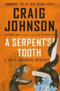A Serpent's Tooth: A Walt Longmire Mystery by Craig Johnson: Used