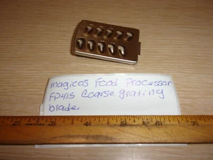 MAGICOS FOOD PROCESSOR MODEL FP415 COARSE GRATING BLADE - Picture 1 of 1