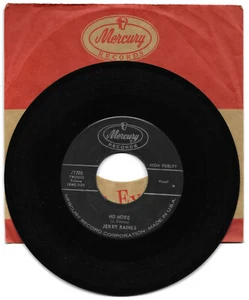 JERRY RAINES-MERCURY 71708 ROCKABILLY 45 RPM NO MORE/HAS BEEN VG+ PLAYS GREAT - Imagen 1 de 2
