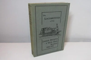Locomotives of the London, Brighton, South Coast Railway 1903-23, book, 1928 - Imagen 1 de 9