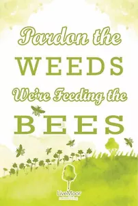 LiveMoor - Pardon the Weeds Novelty Sign - Two Styles to Choose From - Picture 1 of 1