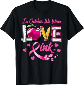 Im Oktober tragen wir rosa LOVE Brustkrebs Bewusstsein Lehrer T-Shirt Hoodie - Bild 1 von 19