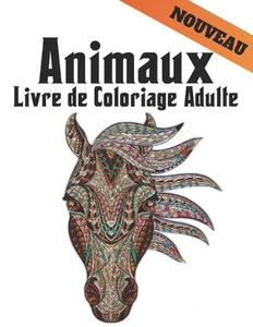 Animaux Livre de Coloriage Adulte: 2022 Livre de coloriage pour adultes 200 page - Picture 1 of 1
