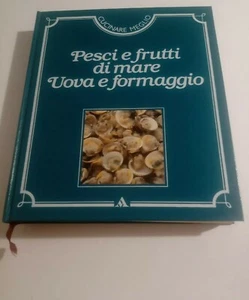 PESCI E FRUTTI DI MARE UOVA E FORMAGGIO CUCINARE MEGLIO A. MONDADORI 1985 - Foto 1 di 12