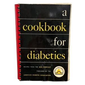 Ein Kochbuch für Diabetiker Rezepte aus der ADA-Prognose 1959 Maude Behrman - Bild 1 von 10