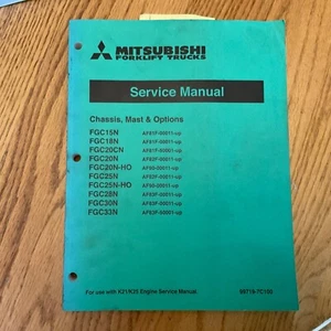 Mitsubishi FGC15N/18N/20N/25N/30N/33N SERVICE SHOP REPAIR MANUAL FORK LIFT TRUCK - Picture 1 of 7