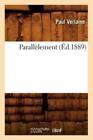 Paul Verlaine Paralllement D1889 Taschenbuch Litterature