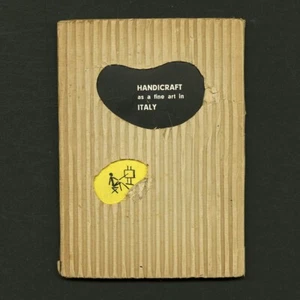 1948 Bruno Munari HANDICRAFT AS A FINE ART IN ITALY rare Sottsass Exhibit Catalg - Imagen 1 de 2