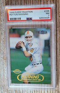 1998 Fleer Traditions Peyton Manning Rookie  Card #235! PSA 7!