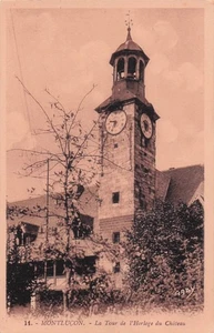 3 MONTLUCON LA TOUR DE L UHR DU CHATEAU - Bild 1 von 2