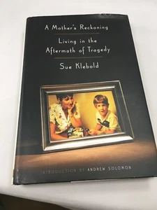 A Mother's Reckoning : Living in the Aftermath of Tragedy by Sue Klebold - Picture 1 of 3