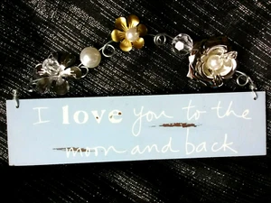 “I Love You To The Moon And Back” Plaque Sign Sandra Magsamen Gift New - Picture 1 of 6