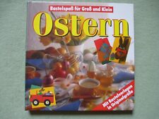 Buch Bastelbuch Ostern Bastelspaß für Groß und Klein mit Vorlagen