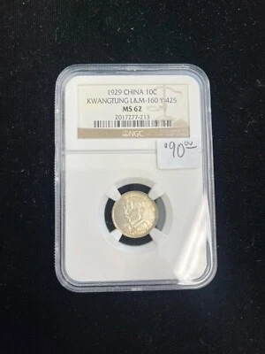 1929 China 10C- Kwangtung L&M-160 Y- 425- MS 62 - Image 1 of 2