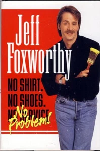 No Shirt. No Shoes. No Problem! by Jeff Foxworthy / 1996 BCE Hardcover w/Jacket - Picture 1 of 1