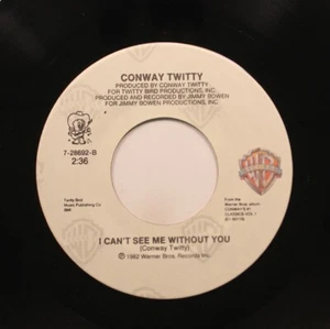 Country 45 Conway Twitty - I Can'T See Without Me / Desperado Love On Warner Bro - Picture 1 of 2