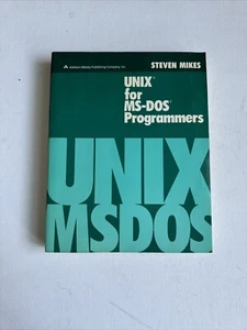 UNIX for MS-DOS Programmers Paperback Stephen Mikes - Picture 1 of 3