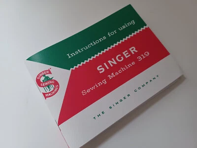 Singer 319 Sewing Machine Manual (319 Class) Reproduction  - Image 1 of 4