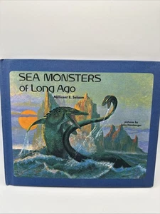 Sea Monsters of Long Ago by M. Selsam, 1977 - Picture 1 of 13