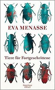 Tiere für Fortgeschrittene von Menasse, Eva | Buch | Zustand sehr gut