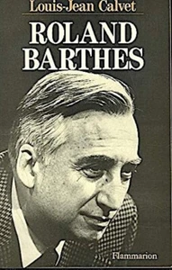Roland Barthes. 1915-1980 de Louis-Jean Calvet (BIOGRAPHIE) Flammarion 1990 - Imagen 1 de 1