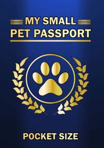 My Small Pet Passport Vaccination Log Book Medical Health Record Booklet Paperba - Picture 1 of 12