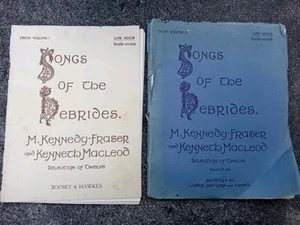 Songs Of The Hebrides Vols 1 & 2 1914 & 1917 Kennedy-Fraser K MacLeod - Picture 1 of 7