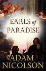 Earls Of Paradise Nicolson Adam Used Very Good Book