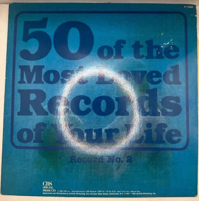 50 Of The Most Loved Records Of Your Life Record No. 2 CBS LP 1984 P 17691 - Image 1 of 4