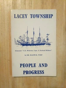 Lacey Township People and Progress by Ralph K. Turp, Signed (1978, Laureate) - Foto 1 di 3