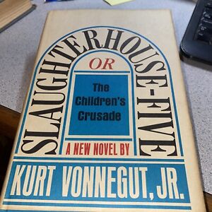 Slaughterhouse-Five by Kurt Vonnegut, Jr.