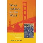 West Indian in the West: Self Representations in a Migr - Paperback NEW Percy Hi