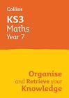 KS3 Maths Year 7: Organise and retrieve your knowledge: Ideal for Year 7 (Collin