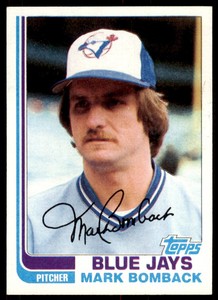 1982 Topps Mark Bomback . Toronto Blue Jays #707