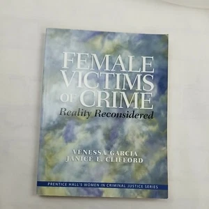 Female Victims of Crime : Reality Reconsidered Paperback Venessa - Picture 1 of 11