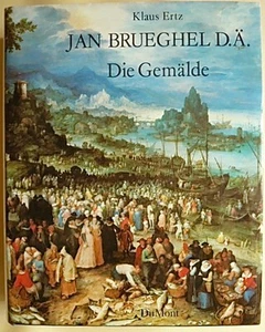 Klaus Ertz Jan Brueghel Der Ältere, Jan Brueghel Der Ältere Oevrekatalog, Kunst - Bild 1 von 1
